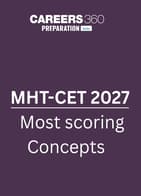 Most Scoring Concepts For MHT CET