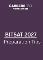 BITSAT 2027 Preparation Tips
