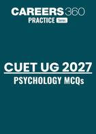 CUET UG 2027: Psychology MCQs with Answers PDF