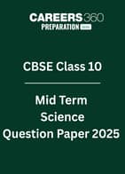 CBSE Class 10 Science Mid Term Question Paper 2025 PDF