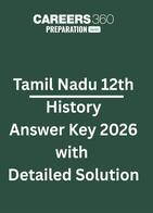 Tamil Nadu Class 12  History Answer Key 2026 with Detailed Solutions