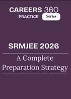 SRMJEEE Exam Preparation Tips 2026