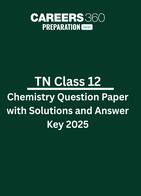 TN Class 12 Chemistry Question Paper with Solutions and Answer Key 2025