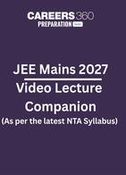 JEE Main 2027 eBook: Video Lectures, Comprehensive Guide, Subject-wise Study Materials
