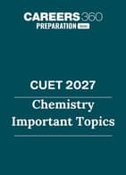CUET 2027- Chemistry Important Topics