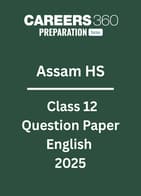 Assam Higher Secondary (HS) English Question Paper 2025
