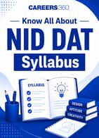 Know all about NID DAT Syllabus