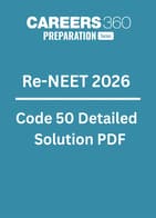 RE-NEET 2026 Code 50 Question Paper, Answer Key & Detailed Solutions PDF (OUT) – Direct Download