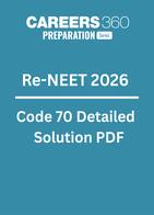 RE-NEET 2026 Code 70 Question Paper, Answer Key & Detailed Solutions PDF (OUT) – Download Link
