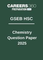 GSEB Chemistry Question Paper 2025