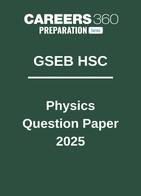 GSEB Physics Question Paper 2025