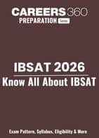 Know All About IBSAT 2026 PDF: Exam Pattern, Syllabus, Eligibility & More