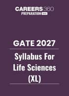 GATE 2027 Syllabus for Life Sciences (XL)