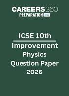 ICSE 10th Improvement Physics Question Paper 2026