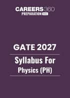 GATE 2027 Syllabus for Physics (PH)