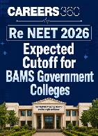 Re NEET 2026 Expected Cutoff for BAMS Government Colleges: Category-Wise Rank & Score