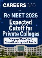 Re NEET 2026 Expected Cutoff for Private Medical Colleges: Category-Wise Rank & Score