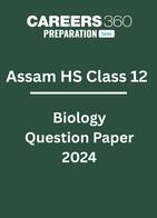 Assam HSC Class 12 Biology Question Paper 2024