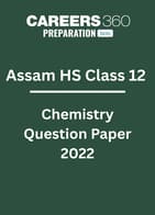 Assam HSC Chemistry Question Paper 2022