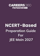 NCERT-Based Preparation Guide for JEE Main 2027