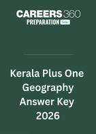Kerala Plus 1 Geography Answer Key 2026