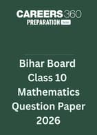 Bihar Board Class 10 Maths Question Paper 2026