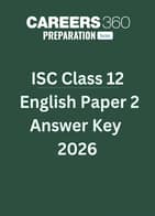 ISC Class 12 English Paper 2 Answer Key 2026
