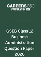 GSEB Class 12 Business Administration Question Paper 2026