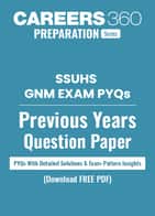 SSUHS GNM Question Paper PDF Download (Previous Years) with Answer Key & Solutions