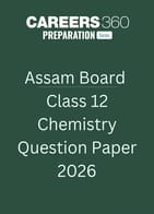 Assam Board  Class 12 Chemistry Question Paper 2026
