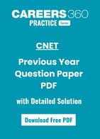 CNET Previous Year Question Papers PDF With Answers & Detailed Solutions