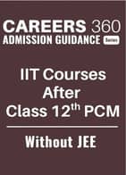 IIT Courses After Class 12th PCM Without JEE