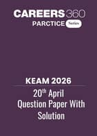 KEAM 20 April 2026 Question Paper with Answer Key