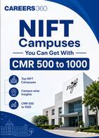 NIFT Campuses You Can Get With CMR 500 to 1000