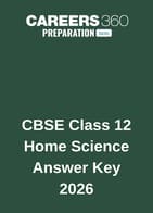 CBSE Class 12 Home Science Answer Key 2026
