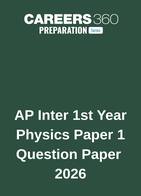 AP Inter 1st Year Physics Paper 1 Question Paper 2026