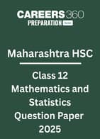 Maharashtra 12th HSC Mathematics and Statistics Question Paper 2025