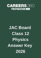 JAC Board Class 12 Physics Answer Key 2026