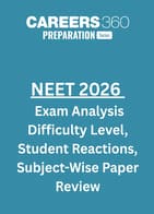 NEET 2026 Exam Analysis PDF: Subject-Wise Paper Review, Difficulty Level for re-NEET Preparation