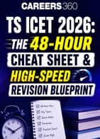 TS ICET 2026: The 48-Hour Cheat Sheet & High-Speed Revision Blueprint