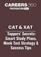 CAT & XAT | Toppers’ Secrets: Smart Study Plans, Mock Test Strategy & Success Tips