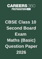 CBSE Class 10 Second Board Exam Maths (Basic) Question Paper 2026