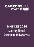 MHT CET 2026 Phase 2 Memory Based Questions and Analysis for 12,13,14,15,19,20 May