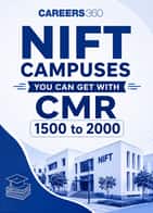 List of NIFT Campuses Accepting CMR between 1500 to 2000
