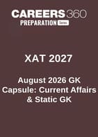 XAT 2027 August GK Capsule: Current Affairs & Static GK
