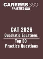 Top 30 CAT Quadratic Equations Questions PDF