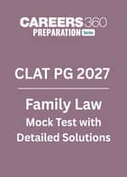 CLAT PG 2027 Family Law - Mock Test with Detailed Solutions