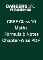 CBSE Class 10 Maths Formula & Notes: Chapter-Wise PDF Download