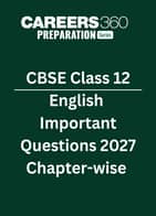 CBSE Class 12 English Important Questions 2027 – Chapter-wise PDF