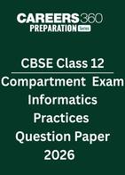 CBSE Class 12 Compartment Exam Informatics Practices Question Paper 2026